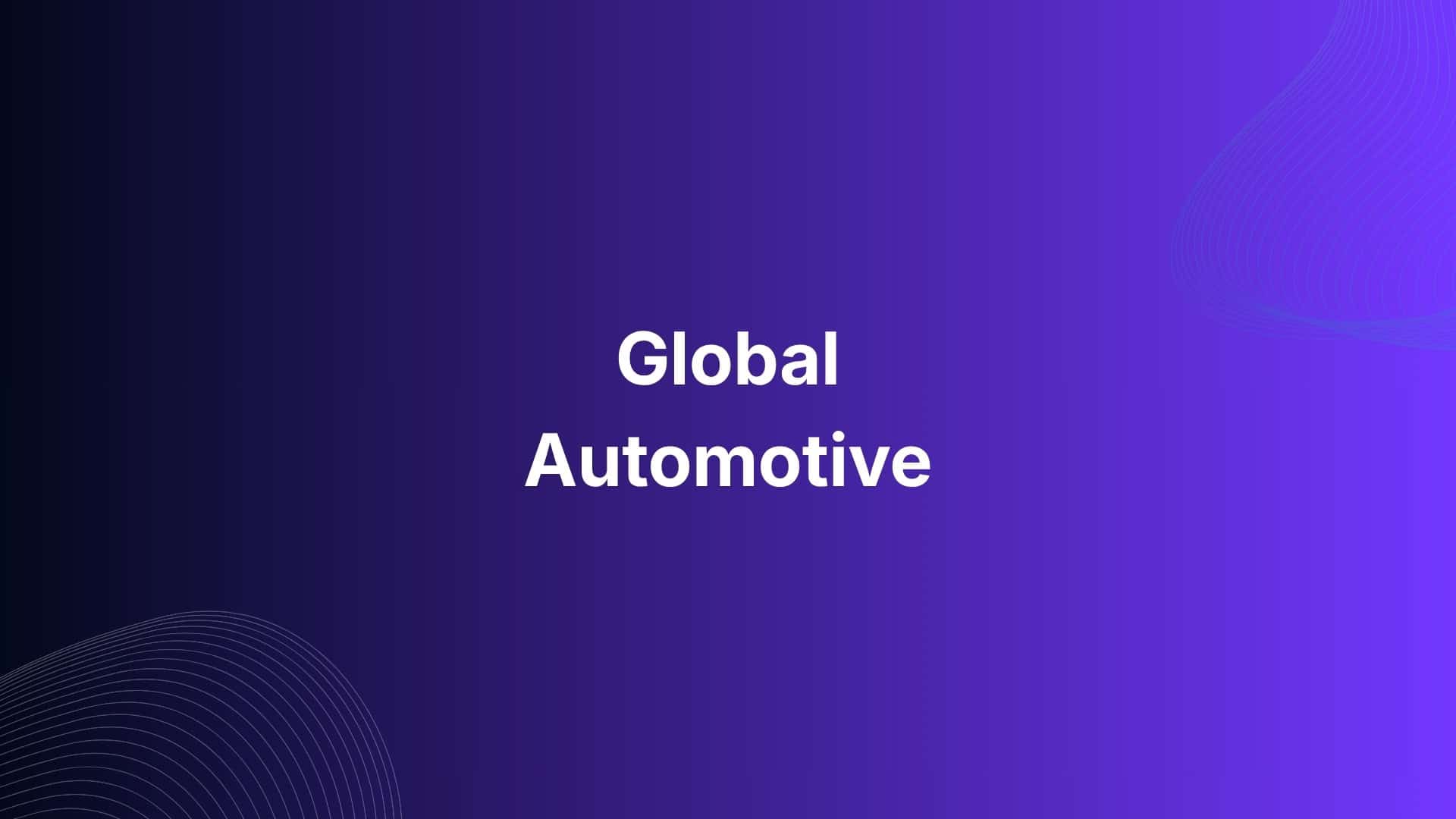 Global Automotive industry overview with Solvoyo supply chain solutions.